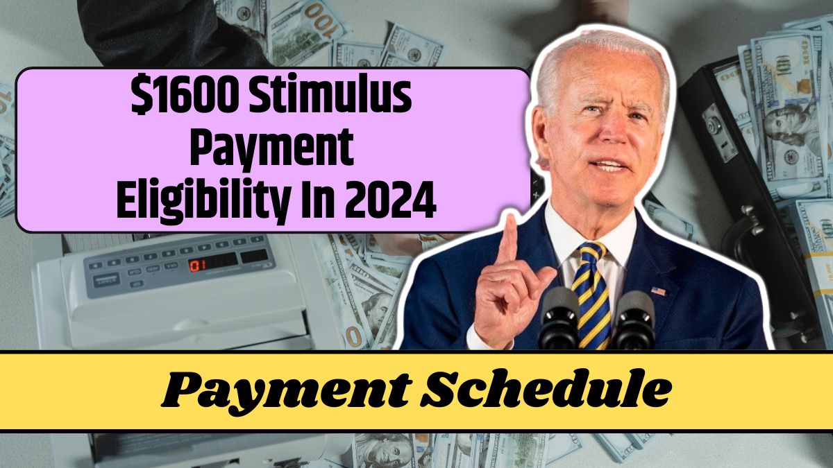 $1600 Stimulus Payment Eligibility In 2024