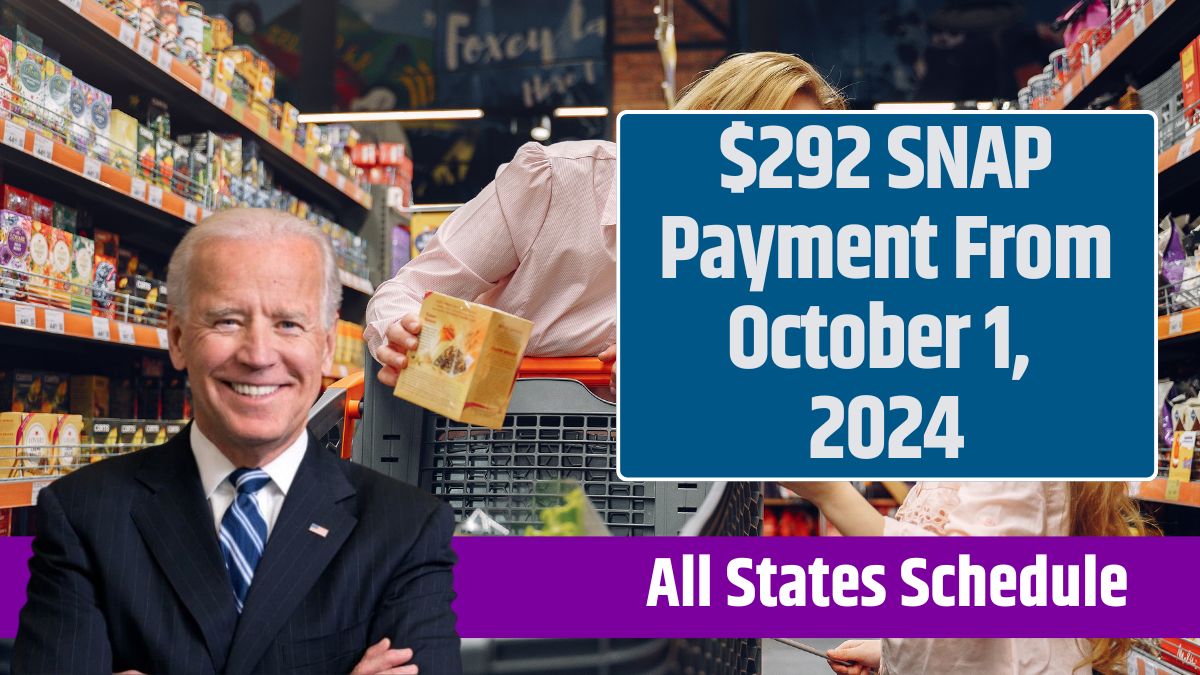 $292 SNAP Payment From October 1, 2024