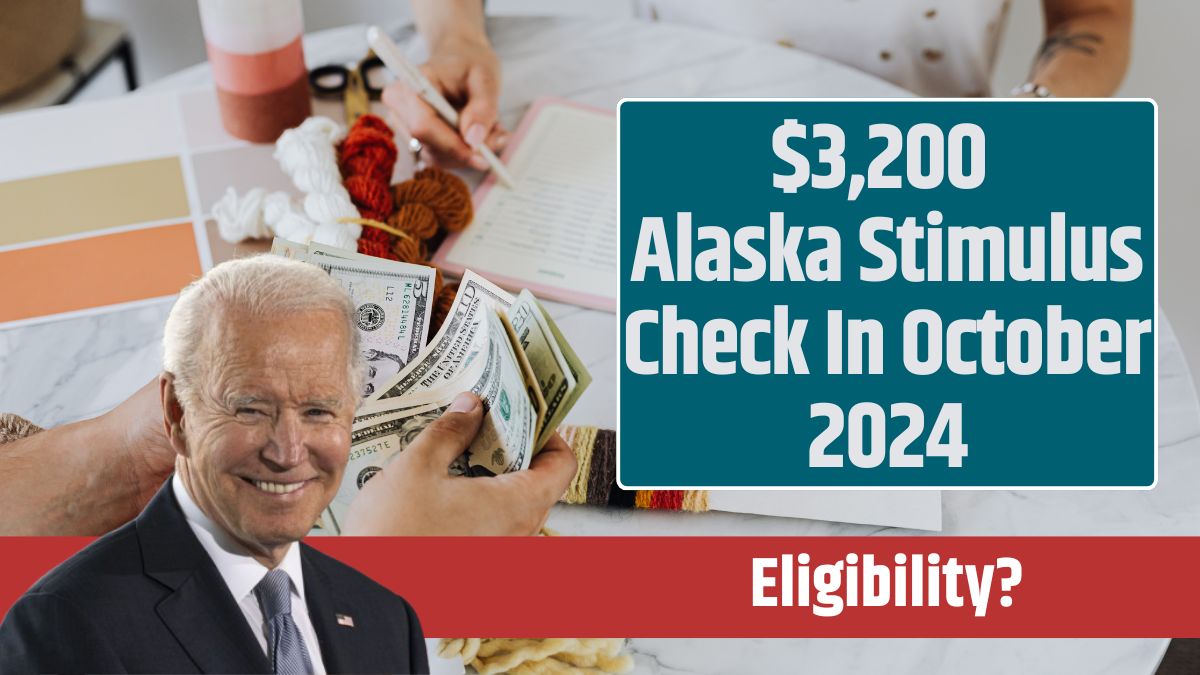 $3,200 Alaska Stimulus Check In October 2024