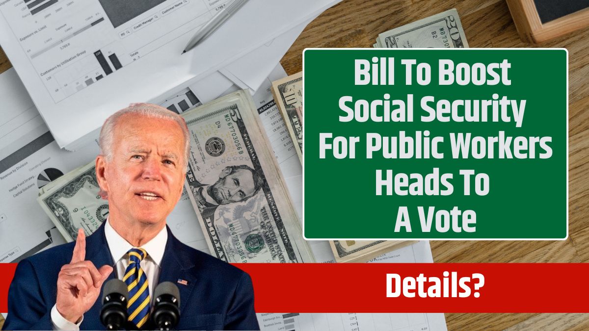 Bill To Boost Social Security For Public Workers Heads To A Vote