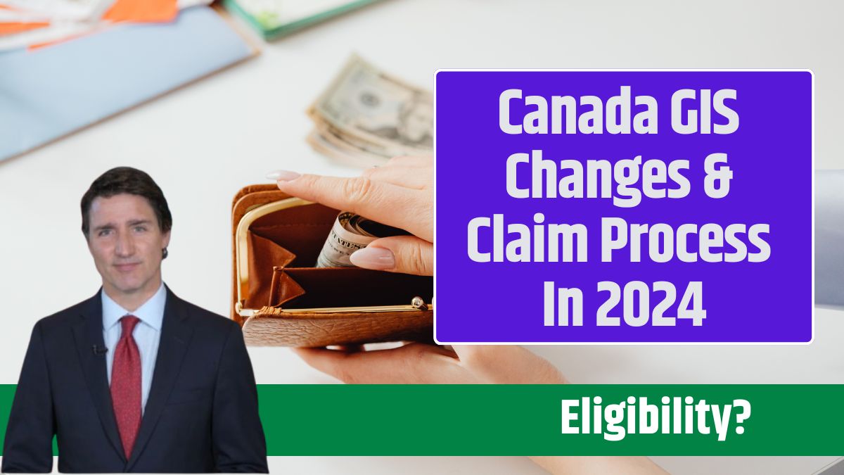 Canada GIS Changes & Claim Process In 2024