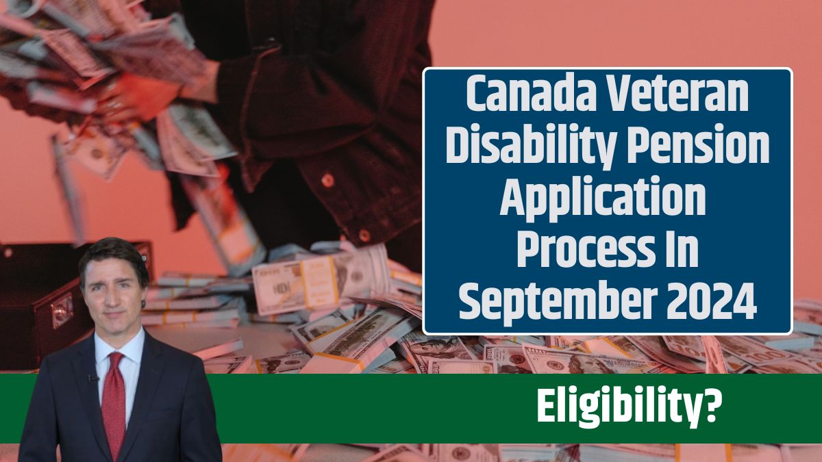 Canada Veteran Disability Pension Application Process In September 2024