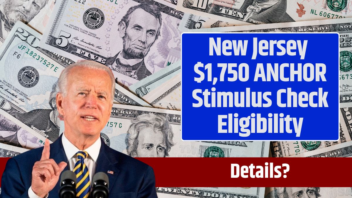 New Jersey $1,750 ANCHOR Stimulus Check Eligibility