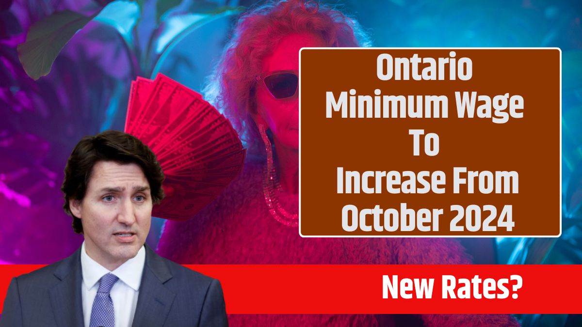 Ontario Minimum Wage To Increase From October 2024