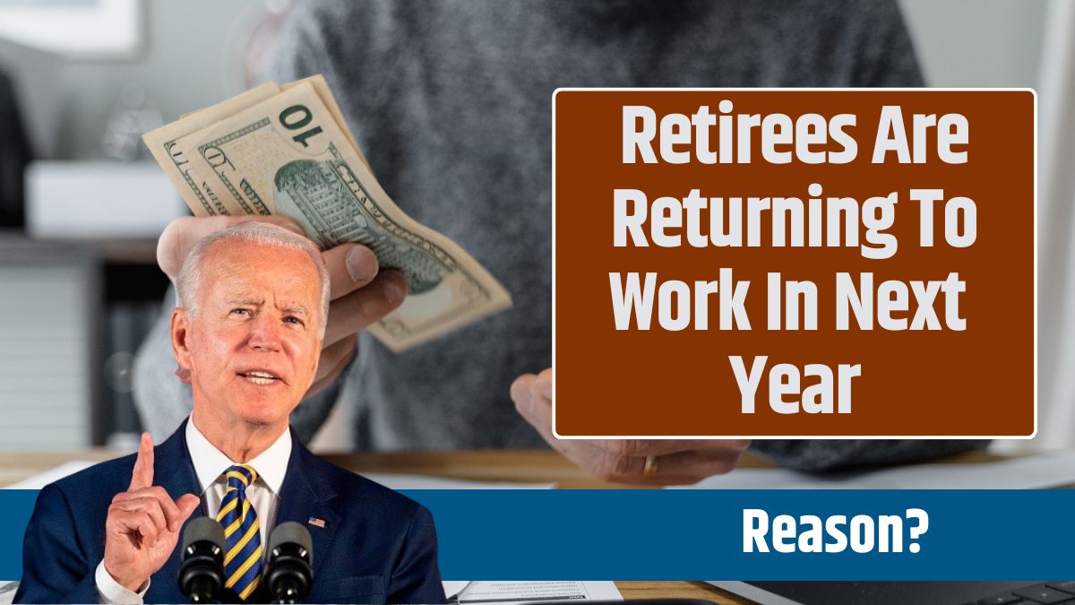 Retirees Are Returning To Work In Next Year