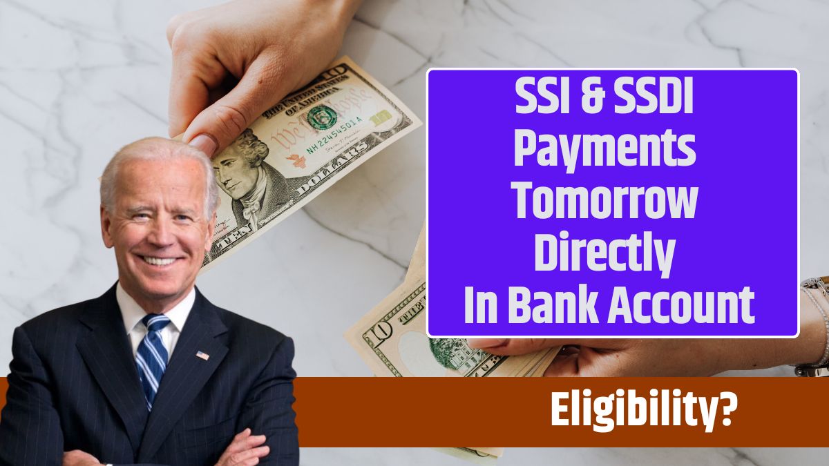 SSI & SSDI Payments Tomorrow Directly In Bank Account