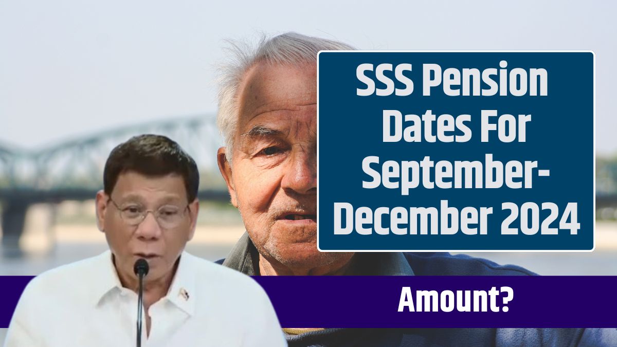 SSS Pension Dates For September-December 2024