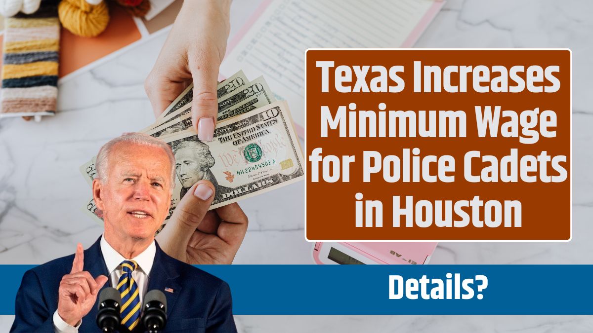 Texas Increases Minimum Wage for Police Cadets in Houston