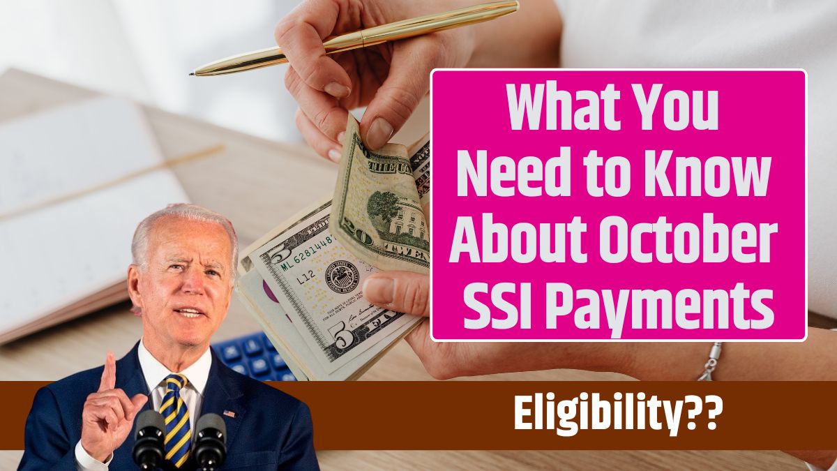 What You Need to Know About October SSI Payments