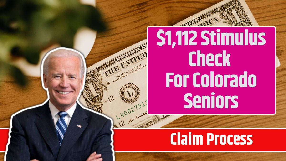 $1,112 Stimulus Check For Colorado Seniors