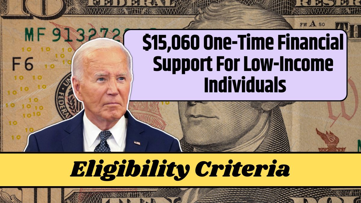 $15,060 One-Time Financial Support For Low-Income Individuals