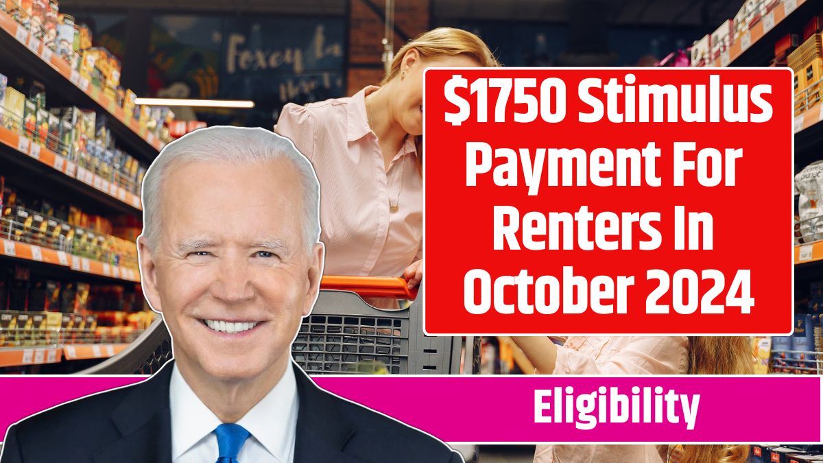 $1750 Stimulus Payment For Renters In October 2024