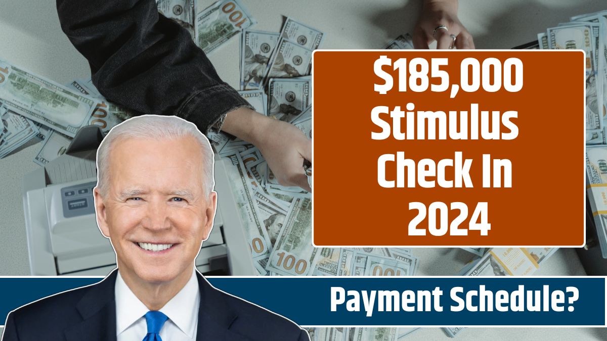 $185,000 Stimulus Check In 2024