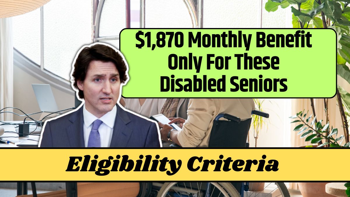 $1,870 Monthly Benefit Only For These Disabled Seniors