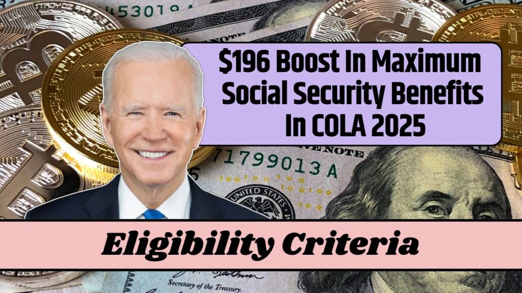 196 Boost In Maximum Social Security Benefits In COLA 2025 Know