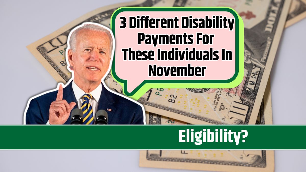 3 Different Disability Payments For These Individuals In November