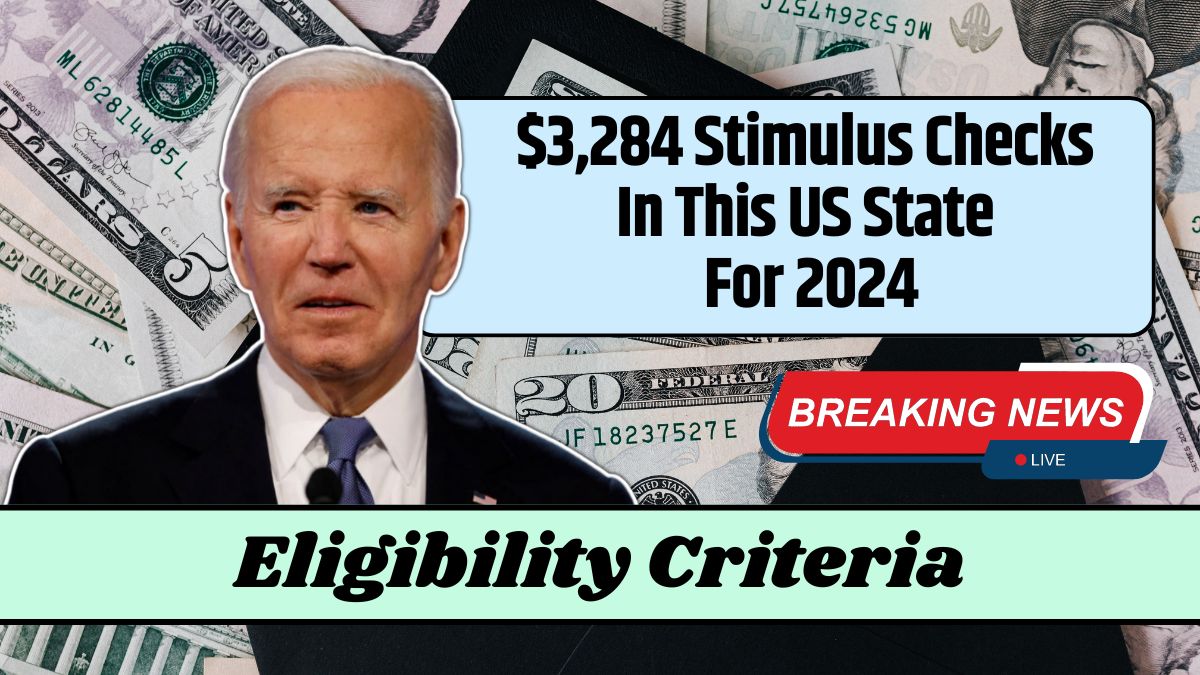 $3,284 Stimulus Checks In This US State For 2024