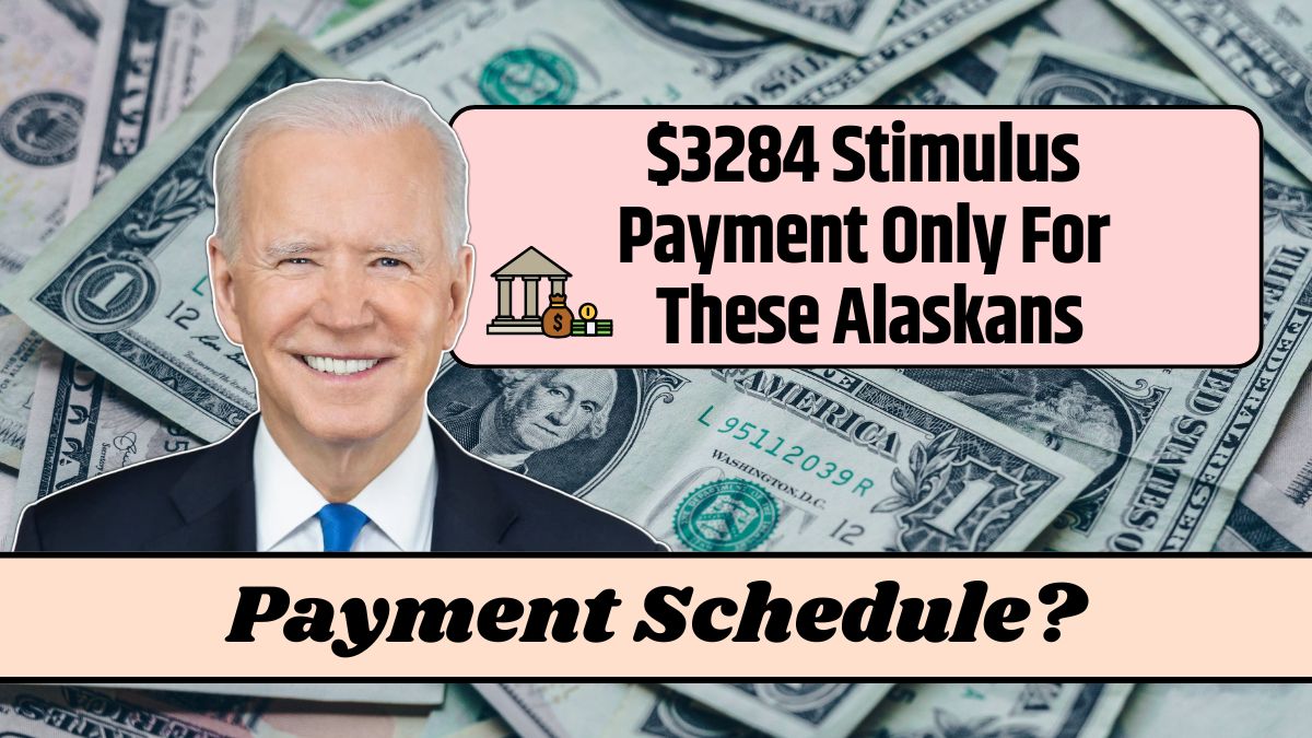 $3284 Stimulus Payment Only For These Alaskans