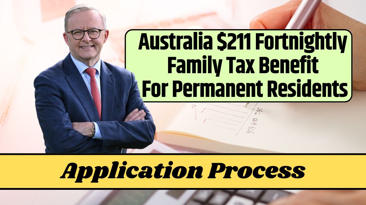 Australia $211 Fortnightly Family Tax Benefit For Permanent Residents