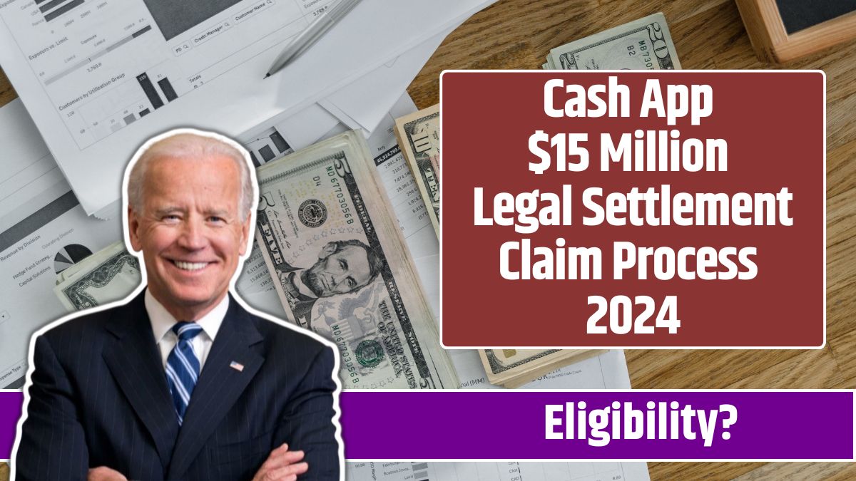 Cash App $15 Million Legal Settlement Claim Process 2024