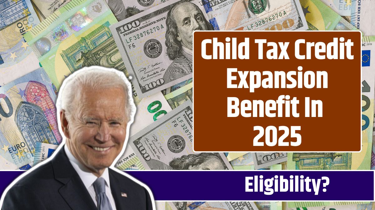 Child Tax Credit Expansion Benefit In 2025