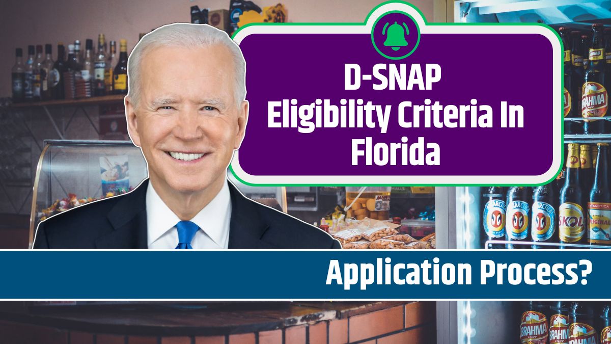 D-SNAP Eligibility Criteria In Florida