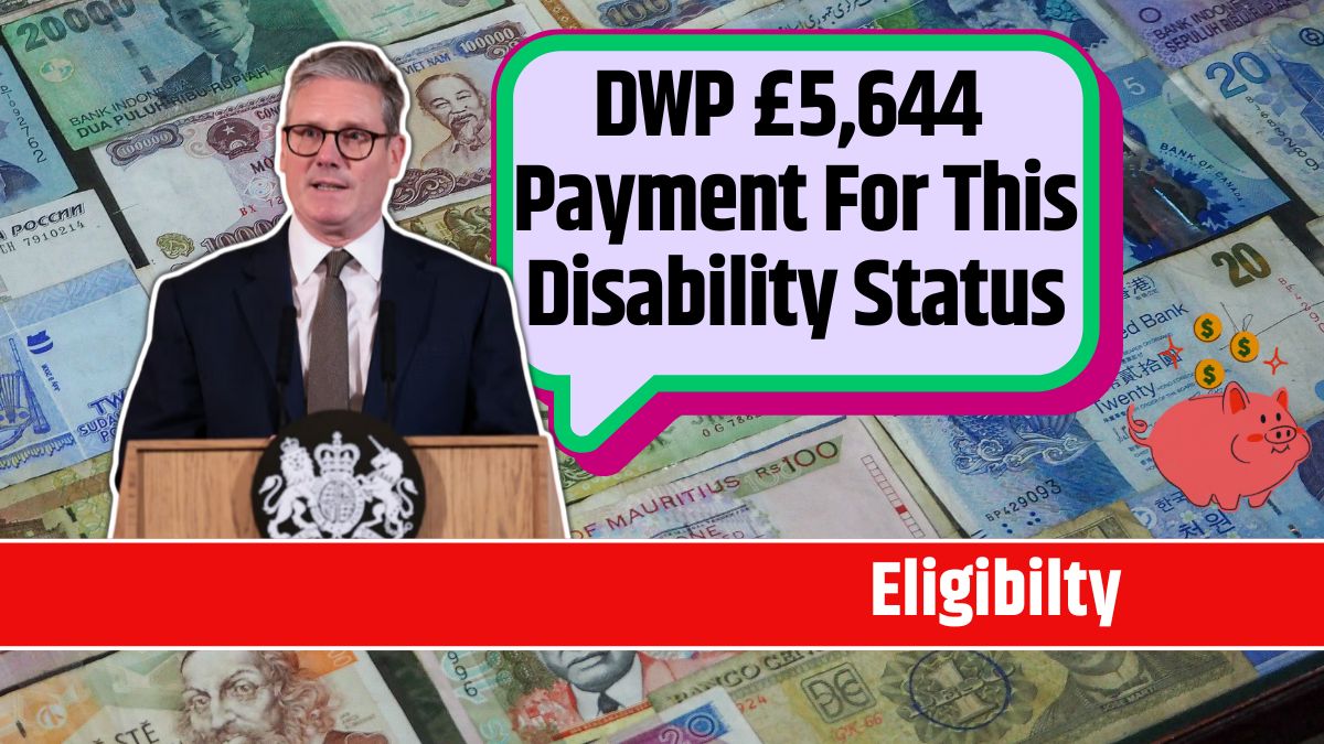 DWP £5,644 Payment For This Disability Status