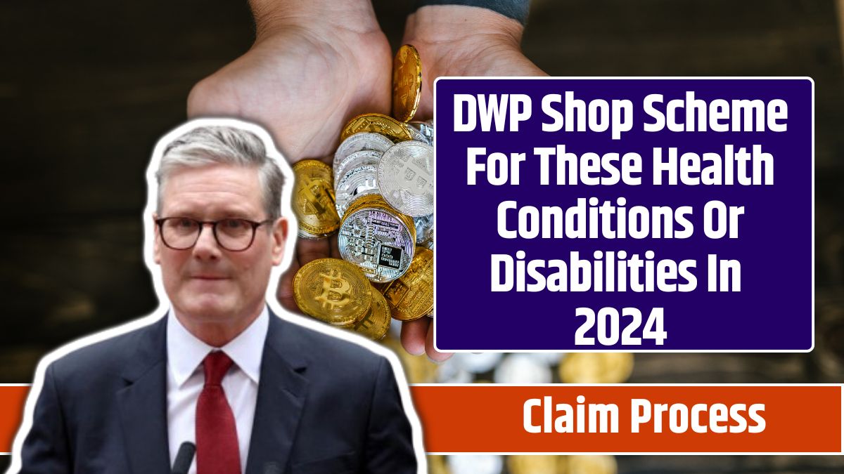 DWP Shop Scheme For These Health Conditions Or Disabilities In 2024