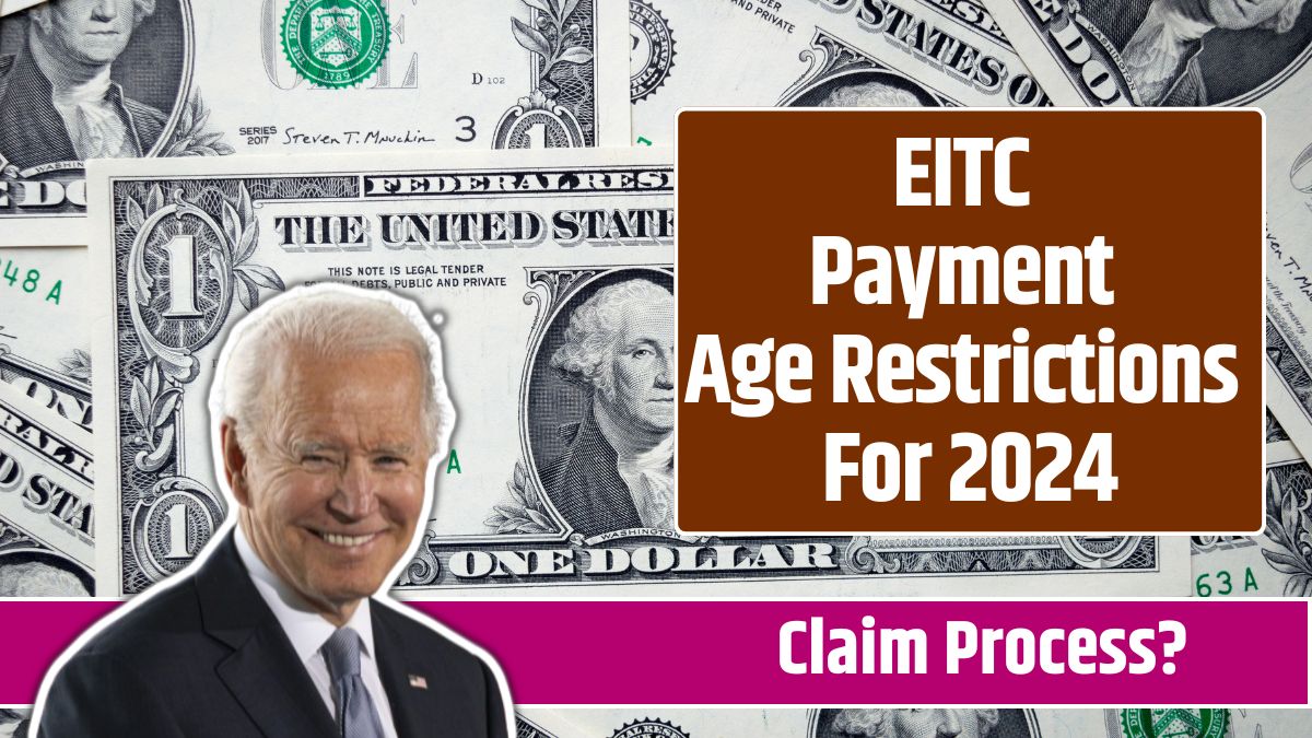 EITC Payment Age Restrictions For 2024