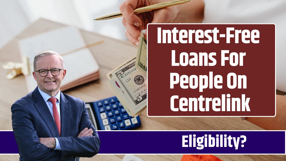 Interest-Free Loans For People On Centrelink