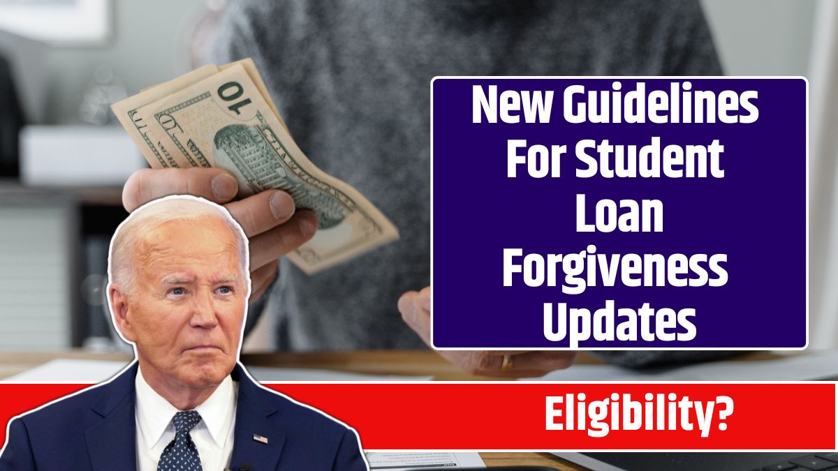 New Guidelines for Student Loan Forgiveness Updates