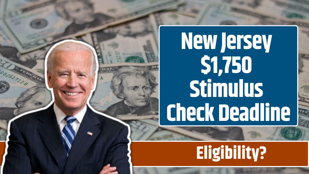 New Jersey $1,750 Stimulus Check Deadline