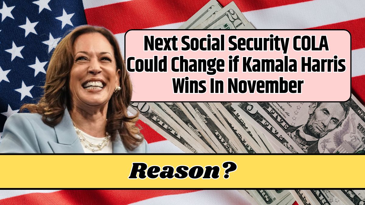 Next Social Security COLA Could Change if Kamala Harris Wins In November