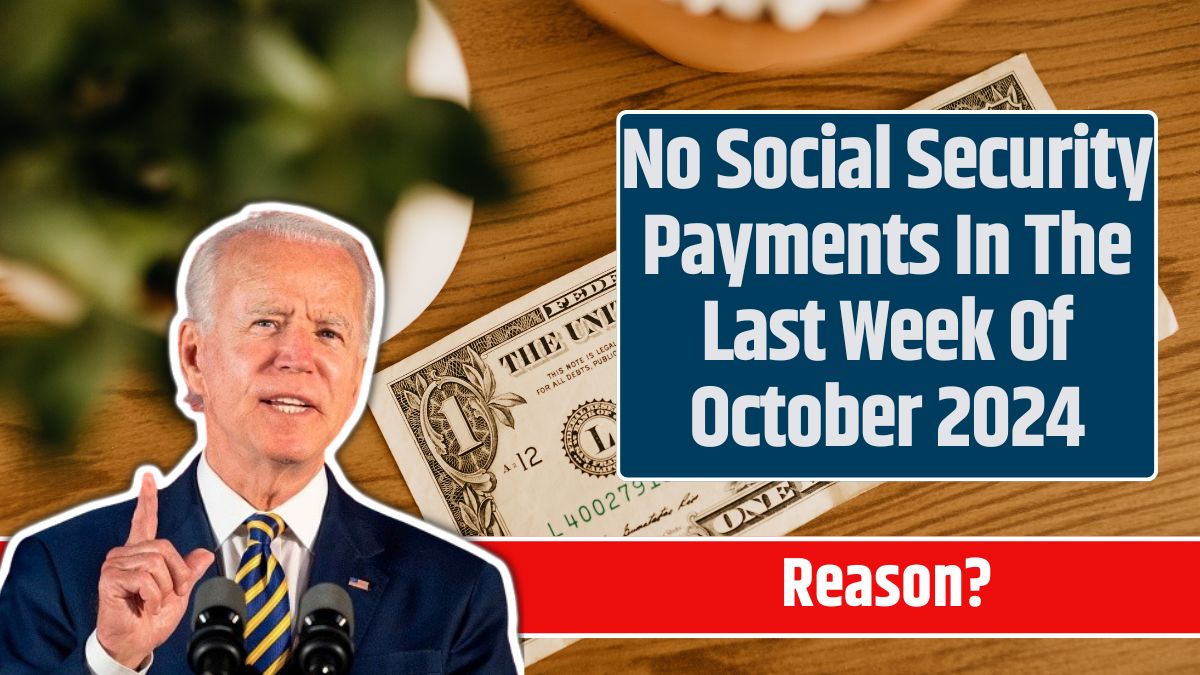 No Social Security Payments In The Last Week Of October 2024