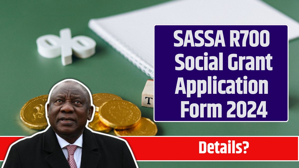 SASSA R700 Social Grant Application Form 2024