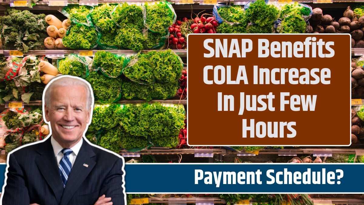 SNAP Benefits COLA Increase In Just Few Hours