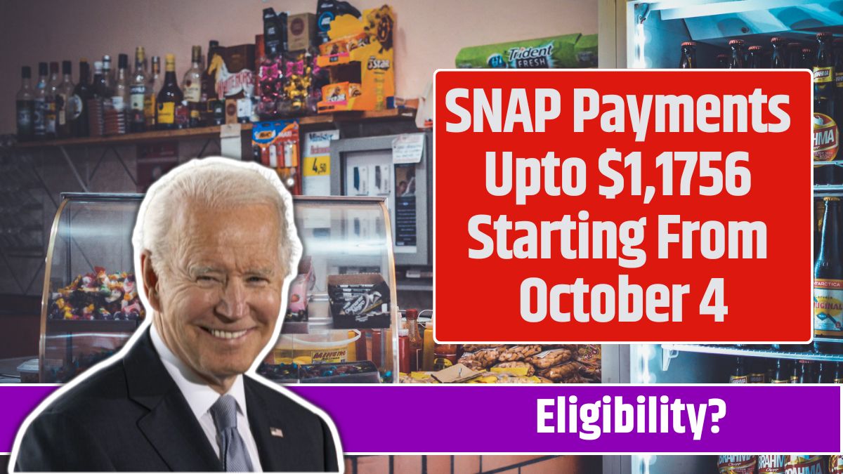 SNAP Payments Upto $1,1756 Starting From October 4