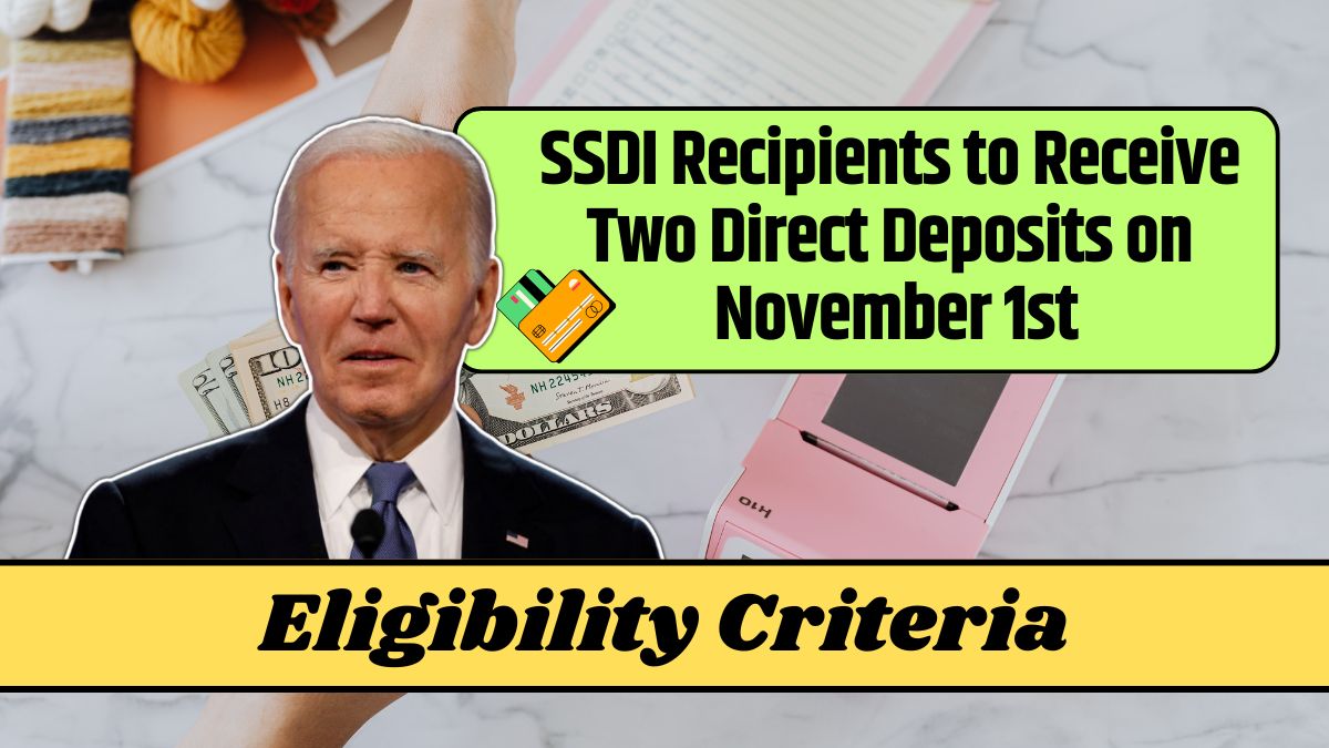 SSDI Recipients to Receive Two Direct Deposits on November 1st