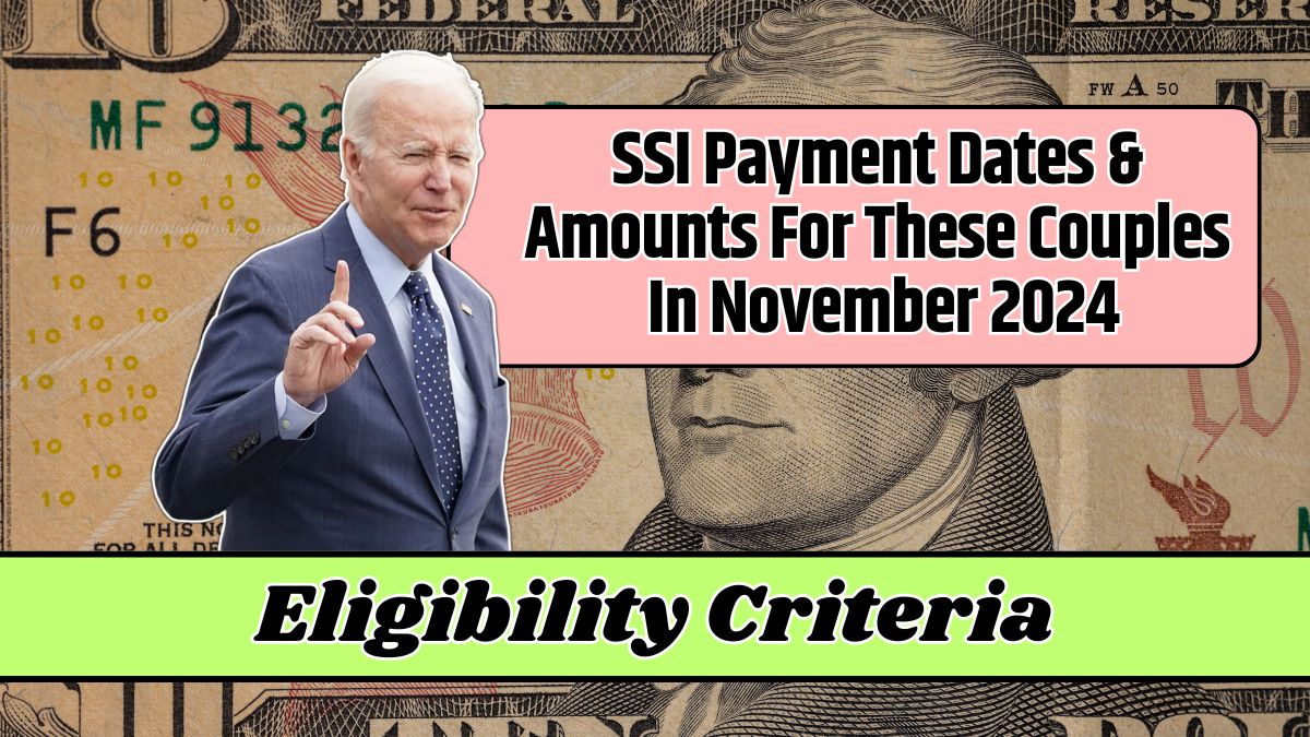 SSI Payment Dates & Amounts For These Couples In November 2024