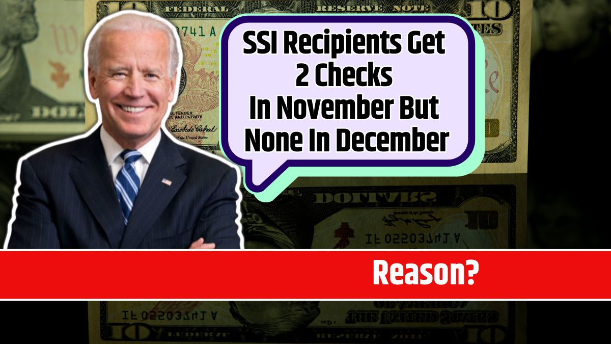 SSI Recipients Get 2 Checks In November But None In December