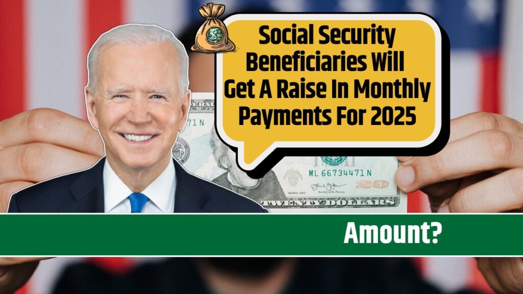 Social Security Beneficiaries Will Get A Raise In Monthly Payments For