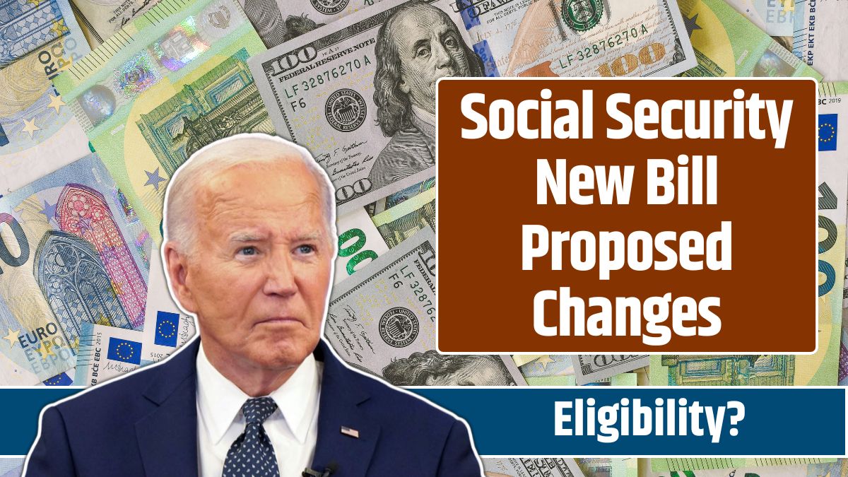 Social Security New Bill Proposed Changes