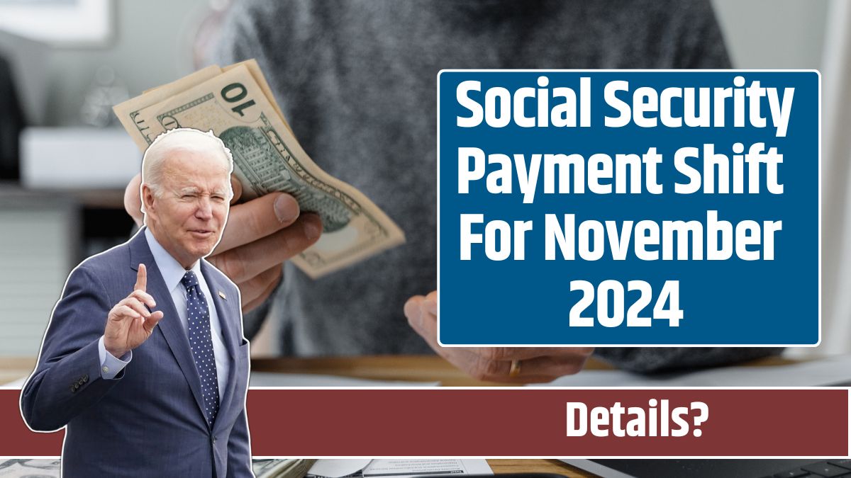 Social Security Payment Shift For November 2024