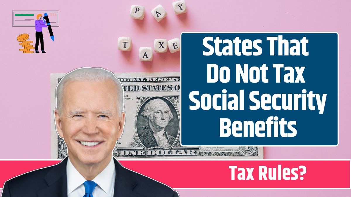 States That Do Not Tax Social Security Benefits