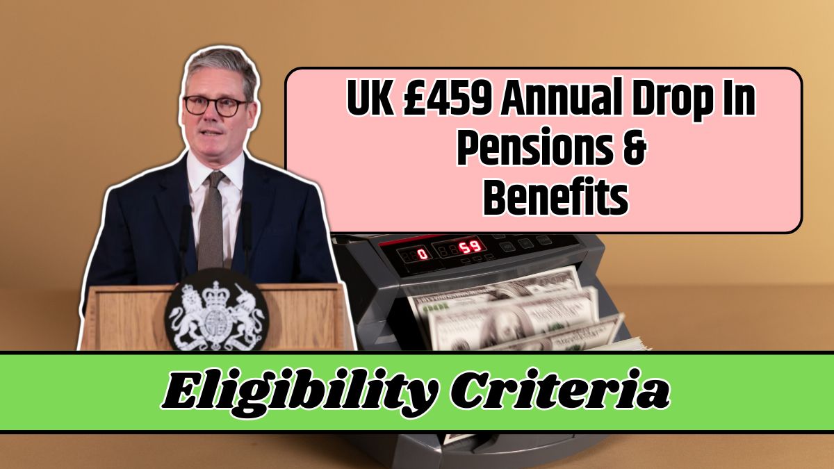 UK £459 Annual Drop In Pensions & Benefits