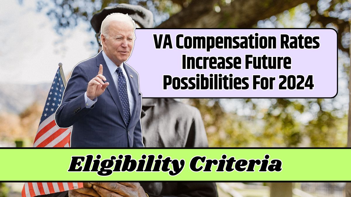 VA Compensation Rates Increase Future Possibilities For 2024