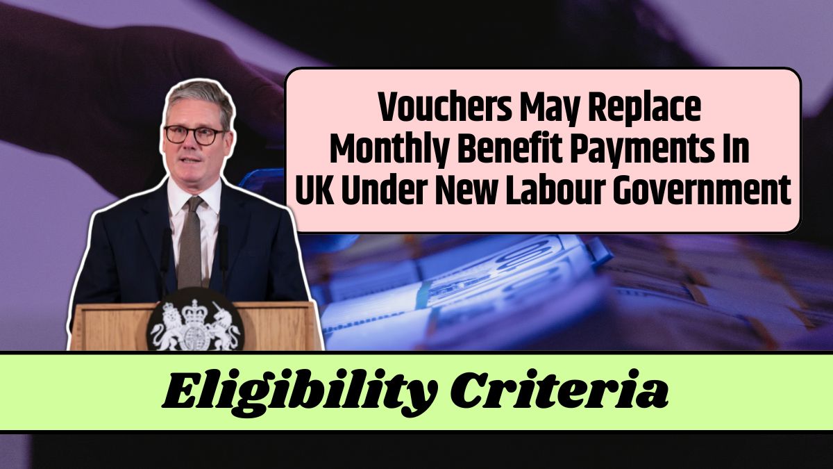 Vouchers May Replace Monthly Benefit Payments In UK Under New Labour Government