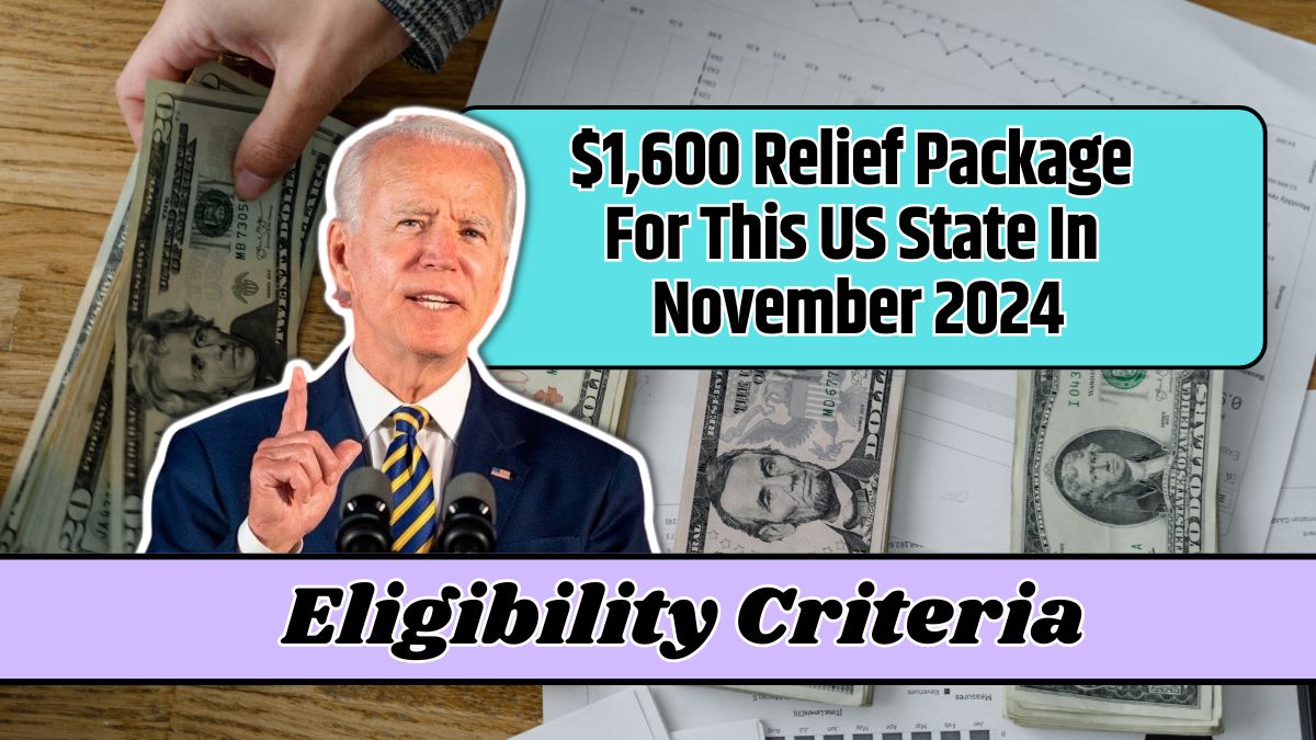 $1,600 Relief Package For This US State In November 2024