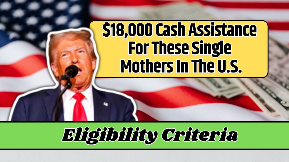 $18,000 Cash Assistance For These Single Mothers In The U.S.