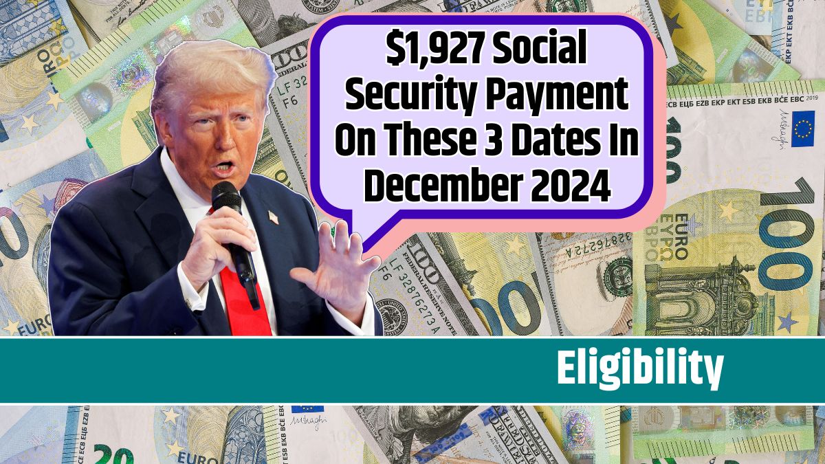 $1,927 Social Security Payment On These 3 Dates In December 2024